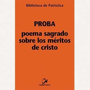 Poema sagrado sobre los méritos de Cristo [BPa, 99]