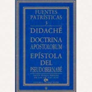 Didaché - Doctrina apostolorum - Epístola del Pseudobernabé