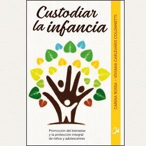 Custodiar la infancia