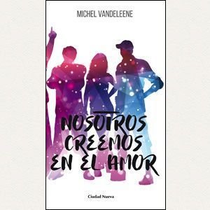 Nosotros creemos en el amor