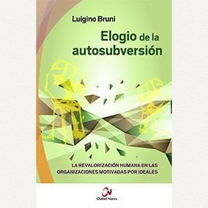 Elogio de la autosubversión