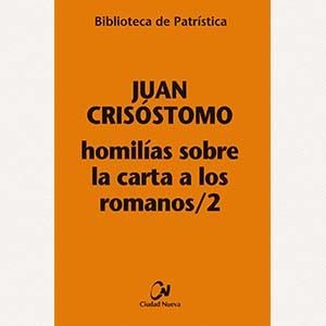 Homilías sobre la carta a los romanos / 2 [Bpa, 111]