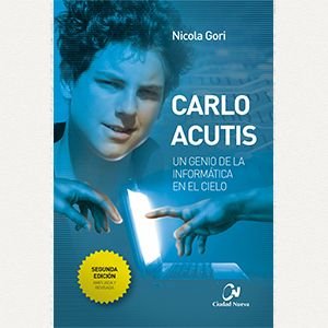 Carlo Acutis (Nueva Edición)