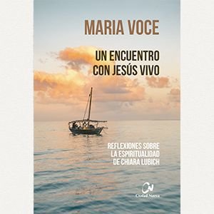 Un encuentro con Jesús Vivo