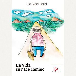 La vida se hace camino