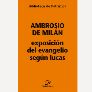 Exposición del Evangelio según Lucas (BP. 124)